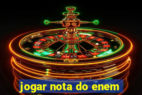 jogar nota do enem